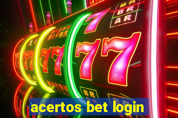 acertos bet login